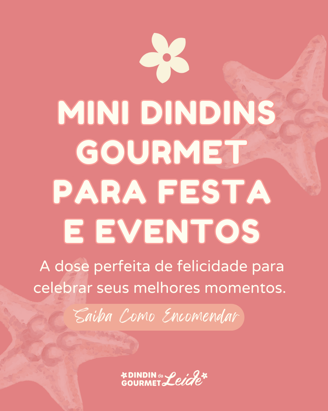 Encomende Mini Dindins Gourmet e Surpreenda Seus Convidados